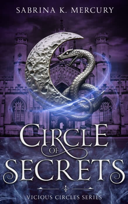 Vicious Circles Circle of Secrets Book 1 Dark Academia Urban Fantasy